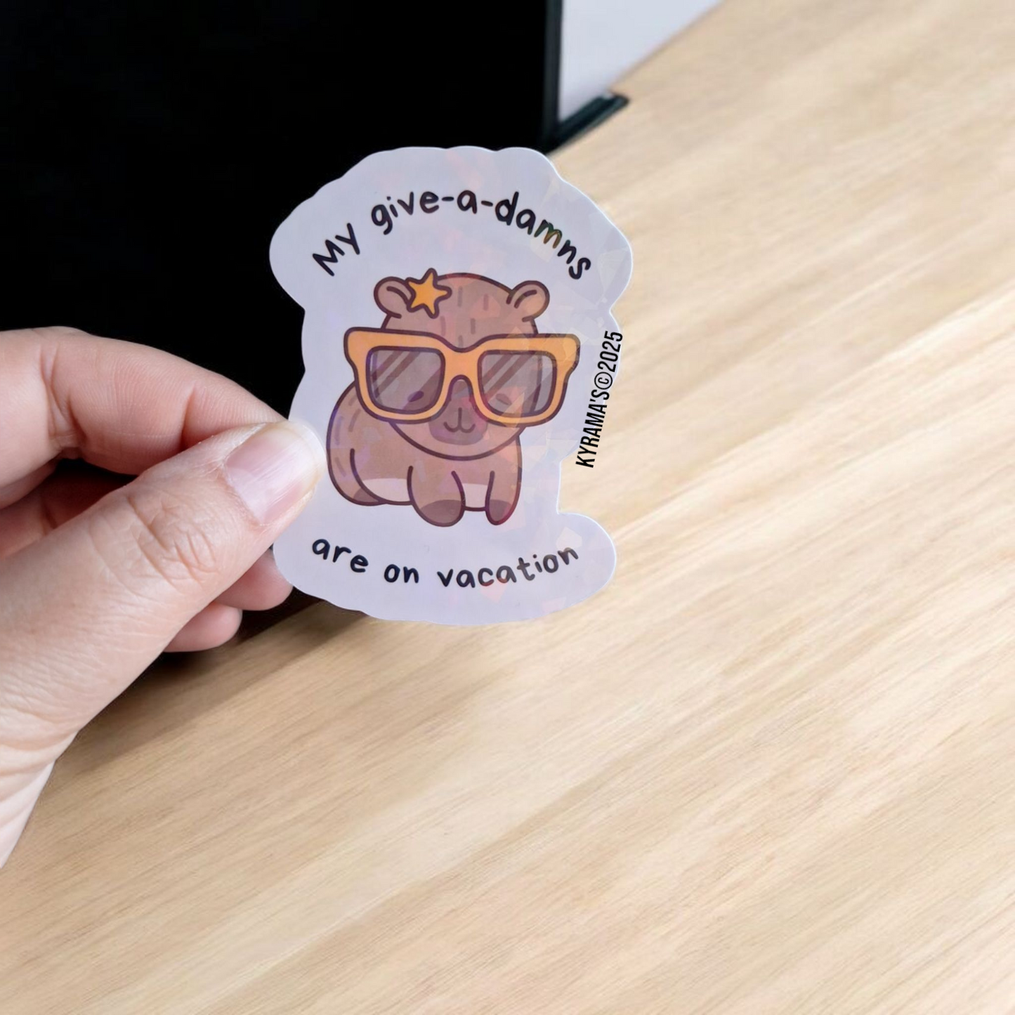 My give a damns are on vacation